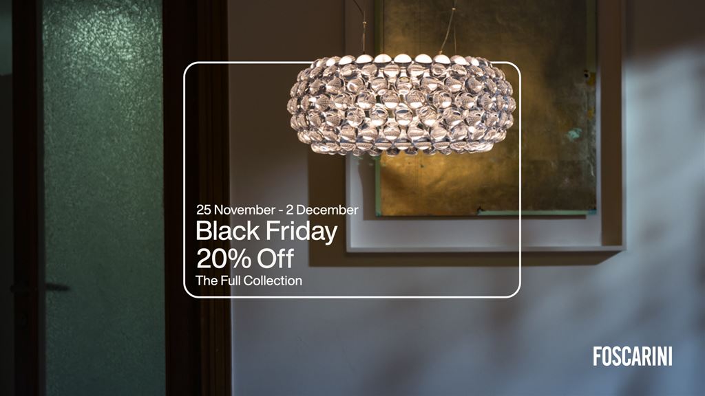 PROMOZIONE FOSCARINI BLACK FRIDAY -20%